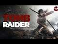 Прохождение Tomb Raider 2013 #6 - Гробница