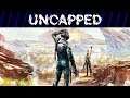 UNCAPPED | The Outer Worlds