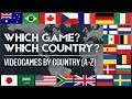 Which Game, Which Country | Videogames by Country of Origin (A-Z)