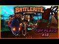 BATTLERITE TOP PLAYS #18 - The King is still ALIVE - [Full HD] [60Fps]