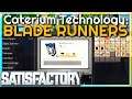 Caterium Technology: Blade Runners | ๐ฆ๐ฎ๐๐ถ๐๐ณ๐ฎ๐ฐ๐๐ผ๐ฟ๐ (Early Access) #39