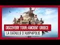 Discovery Tour: Ancient Greece – La bataille d'Amphipolis