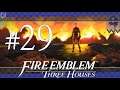 Figures Behind Disasters - Fire Emblem Three Houses - [Blue Lions - Hard Mode] #29
