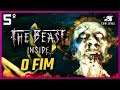 Final do Jogo  - The Beast Inside #5