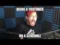 Gaming YouTubers on Schedules be like...