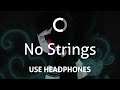 Groundbreaking - No Strings (8D)