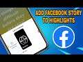 How To Add Facebook Story To Facebook Highlights
