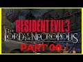 Let's Play RE3 The Lord of the Necropolis Part 08