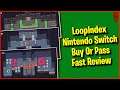 LoopIndex Review || Nintendo Switch Buy Or Pass Fast Review || MumblesVideos