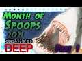 MONTH OF SPOOPS 2021 - Stranded Deep (Part 1)