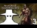 Mount & Blade II: Bannerlord! Part 3 - Into the World