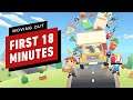 Moving Out - The First 18 Minutes of Gameplay