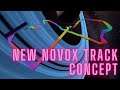 NEW NOVOX RACING TRACK : EXPERIMENTAL CONCEPT