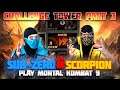 Scorpion & Sub-Zero Play - MORTAL KOMBAT 9 Komplete Edition Challenge Tower [Part 3] | MK11 PARODY!