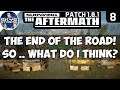 SERIES FINALE -  So What Do I Think? - Surviving the Aftermath PATCH 1.0.1 Ep 8