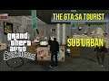 The GTA:SA Tourist: Sub Urban outlets