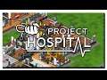 #13 | Project Hospital | Neue Abteilung in Planung | Deutsch