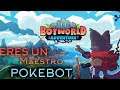 Botworld Adventure: ROBOBATALLAS A LO POKEMON