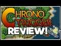 Chrono Trigger Review (From a First Time Player in 2019) [Stew Review]