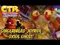 Crash Team Racing Nitro Fueled - Gingerbread Joyride Oxide Ghost!