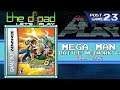 "Don’t Be Good at This Game" - POSTGAME PART 23 - Mega Man Battle Network 6