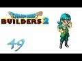 Dragon Quest Builders 2 (Stream) — Part 49 - Puppies and Strawberries