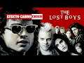 Efecto Cabro Chico - The Lost Boys (Generación Perdida)
