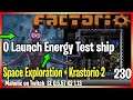 ⚙️Factorio ➡️ 0 Energy launch spaceship tests ✅ ➡️SE K2 🏭⚙️| Gameplay