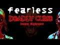 [fearless] Deadly Curse Insane Nightmare - The Trilogy Concludes