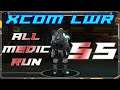 Let's Play XCOM: Enemy Within LWR - All Medic Run - 55 - Ok. We Can Give Up
