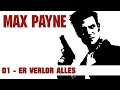 Max Payne #01 - Er verlor alles