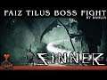 Sinner: Sacrifice For Redemption Faiz Tilus Boss Fight