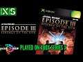 Star Wars Episode 3 - Played On Xbox Series X