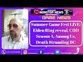 Summer Game Fest LIVE: Elden Ring reveal, COD Season 4, Among Us, Death Stranding DC ( Game News )