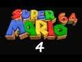 Super Mario 64 - Part 4