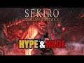 THESE BOSSES ARE INSANE! - Hype & Rage: Sekiro (Part 2)