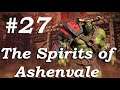 Warcraft 3 REFORGED - HARD #27 - The Spirits of Ashenvale - ALL OPTIONAL QUESTS - PART 2