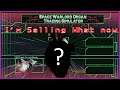 What the heck is going on??? - Space Warlord Organ Trader Sim