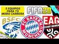 5 EQUIPAZOS PARA HACER UN MODO CARRERA INCREÍBLE FIFA 20
