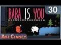 AbeClancy Plays: BaBa Is You - 30 - Depths