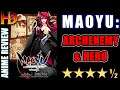 MAOYU: ARCHENEMY & HERO anime review - [💪💪💪💪½] - Make crops not war
