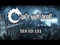 Castle Super Beast Clips: Sex Ed 101