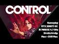 Control | RTX 2080Ti | 3440x1440p Max + DXR Max | i9-7980XE 4.7 GHz