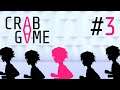 Crab Game (With Friends & Viewers) - Part 3 [VTuber]