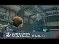 DEATH STRANDING - Episode 6: Deadman - Order No. 51 [S-Rank]