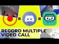 How to record a group video call from Discord in OBS!