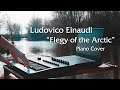 Ludovico Einaudi - Elegy for the Arctic - Piano Cover 🎹