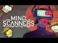 Mind scanning The Constructor | Mind Scanners - Part 11