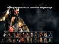Mortal Kombat Vs DC Universe Kano Playthrough with no Cheats on the Xbox 360 :D