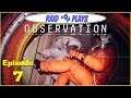 Observation - Ep.7 - Let's Play with RaidzeroAU